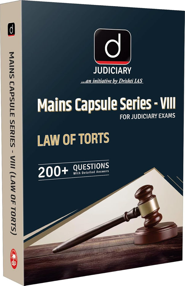 DRISHTI IAS Law of Torts Mains Capsule Series VIII, Judiciary Exam Preparation, 200+ Answered Questions – English Medium