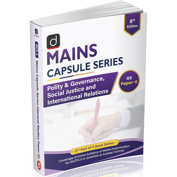 DRISHTI IAS Mains Capsule Series, Polity & Governance, Social Justice and International Relations, GS Paper-II, 8th Edition, English Medium, for IAS/PCS Mains