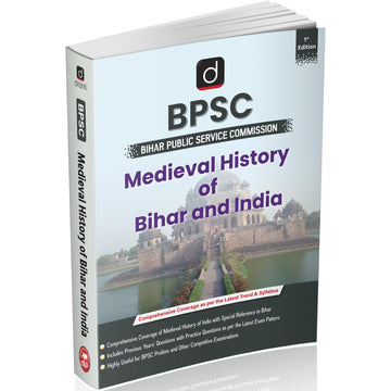 DRISHTI IAS BPSC Medieval History of Bihar and India, Comprehensive Guide as per Latest Syllabus, Includes Previous Years’ Questions – English Medium