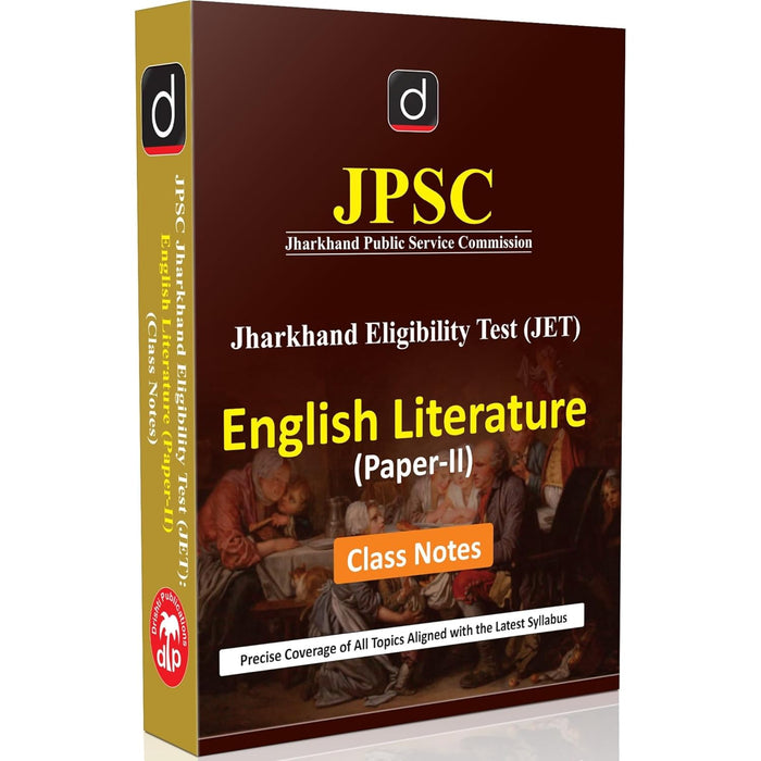 DRISHTI IAS JPSC Jharkhand Eligibility Test (JET) English Literature Paper-II, Class Notes, Complete Study Guide as per Latest Syllabus – English Medium