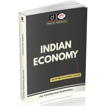 DRISHTI IAS Indian Economy, Class Notes, UPSC Books 2025, GS Prelims + Mains, English Medium, Updated Civil Services Edition Drishti Publications – English Medium