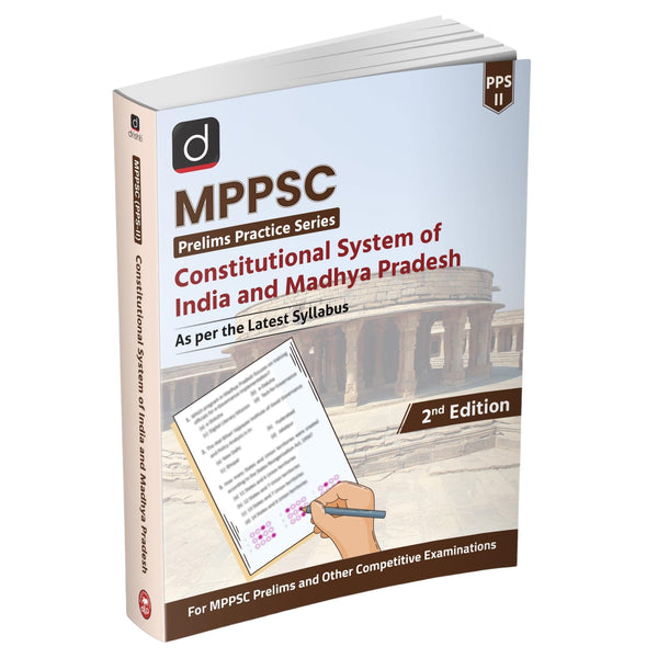 DRISHTI MPPSC Prelims Practice Series, Constitutional System of India and Madhya Pradesh, 2nd Edition, As per Latest Syllabus, For MPPSC Prelims & Other Competitive Exams Drishti Publications – English Medium