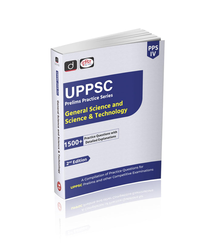 UPPSC (PPS-IV) General Science and Science & Technology 2nd Edition |Uttar Pradesh PSC Exam Team Drishti English Medium