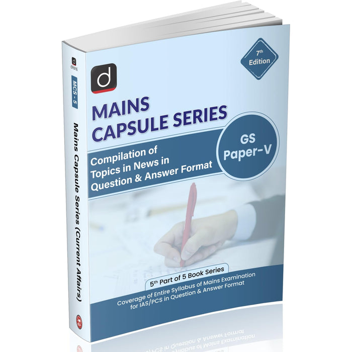 DRISHTI UPSC Books 2025, Mains Capsule Series GS Paper-V, 7th Edition, Compilation of Current Affairs Topics in Q&A Format, UPSC IAS & PCS Mains Preparation Book Drishti Publications – English Medium