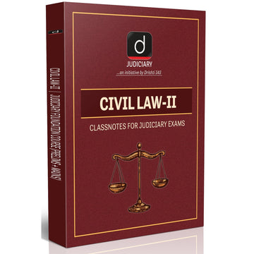 DRISHTI IAS Civil Law–II, Judiciary English Class Notes for Judicial Services Preparation, Civil Law Detailed Theory & Concepts, For All State Judiciary Exams – English Medium