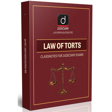 DRISHTI IAS Law of Torts Class Notes for Judiciary Exams, Prelims + Mains, Updated Study Material – English Medium