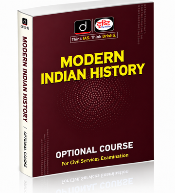 DRISHTI IAS Modern Indian History – History Optional Course, Class Note, English Medium